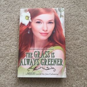 The Grass is Always Greener By Jen Calonita